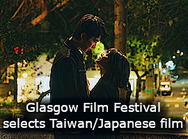 Glasgow film festival selects Taiwan/Japan film